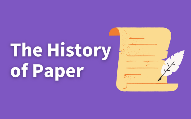 The History of Paper